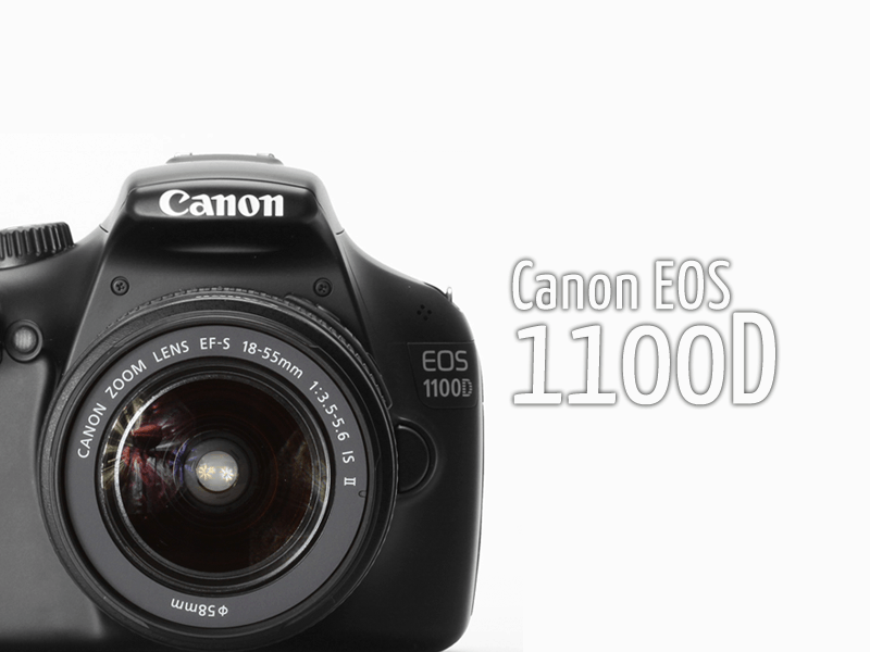 Canon 1100D: Lo Bueno, Si Barato