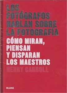 Portada libro Los fotógrafos hablan sobre la fotografía